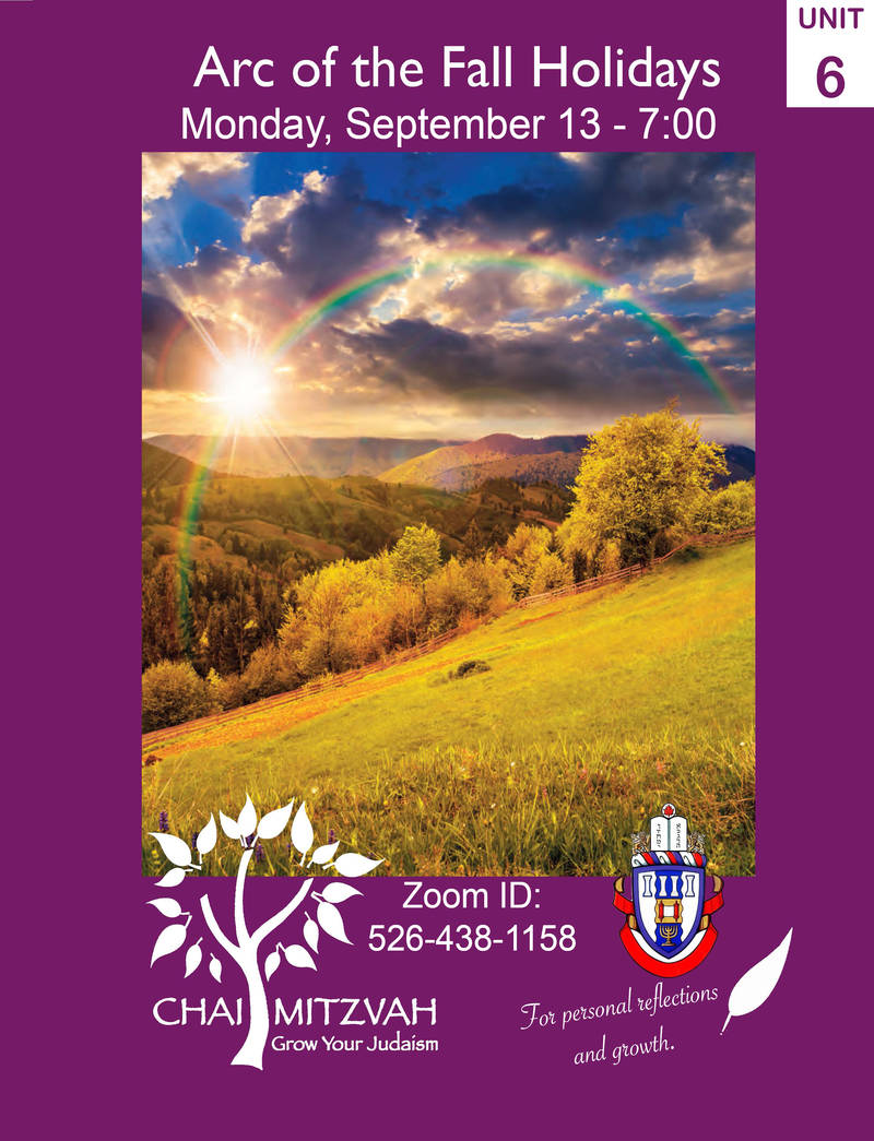 Banner Image for Chai Mitzvah Program - Unit 6: Arc of the Fall Holidays